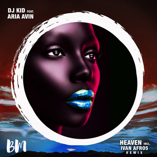 DJ KID, Aria Avin - Heaven [BM121A]